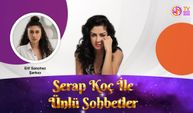 Serap Koç ile Ünlü Sohbetler // Şarkıcı Elif Shancez