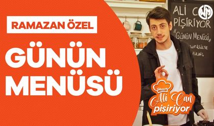 Ali Can Sabunsoy’dan Ramazan Ayına Özel Günün Menüsü