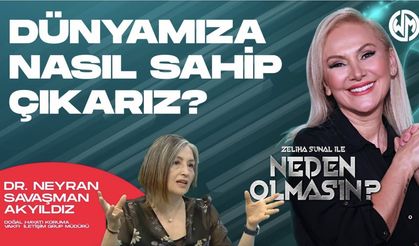 Dünyamıza Nasıl Sahip Çıkarız?