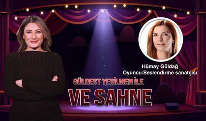 Oyuncu Hümay Güldağ : Bırakın İnsanlar Yaşasın