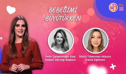 "Bir Çocuk Yetişir Bütün Dünya Değişir"