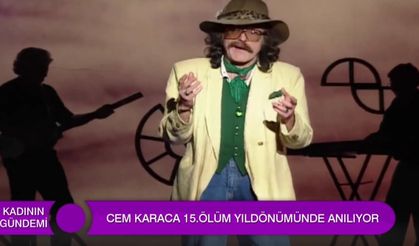 CEM KARACA 15.ÖLÜM YILDÖNÜMÜNDE WOMAN TV ' DE ANILDI