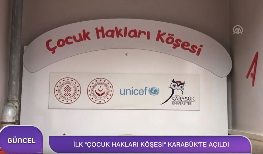 İlk Çocuk Hakları Köşesi Karabük'te Açıldı