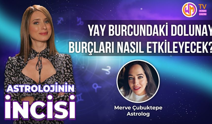 Yay Burcundaki Dolunay Burçları Nasıl Etkileyecek?